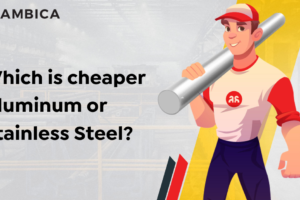 Aluminum or Stainless Steel price Comparision